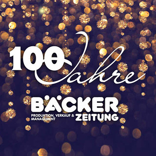 100 Jahre Bäcker Zeitung