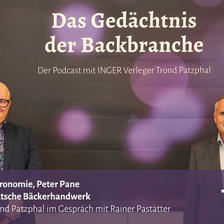 Systemgastronomie, Peter Pane und das deutsche Bäckerhandwerk – Trond Patzphal im Gespräch mit Rainer Pastätter