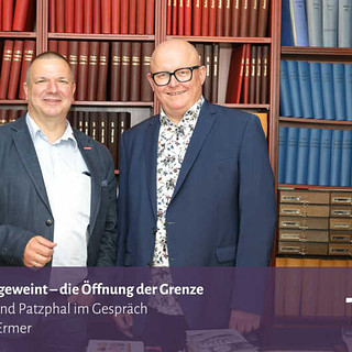 Vor Freude geweint – die Öffnung der Grenze – Trond Patzphal im Gespräch mit Roland Ermer